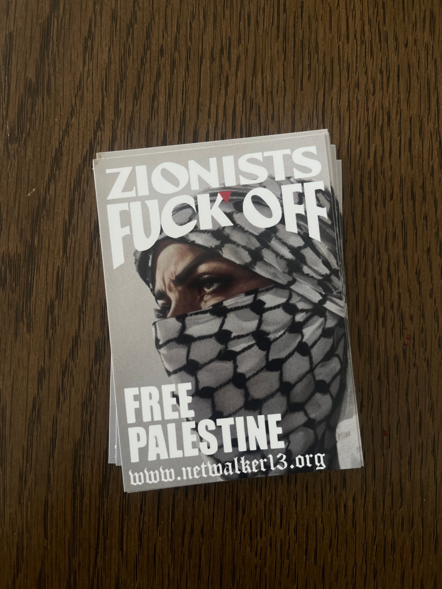 Stickers - Zionists Fuck off by Netwalker13