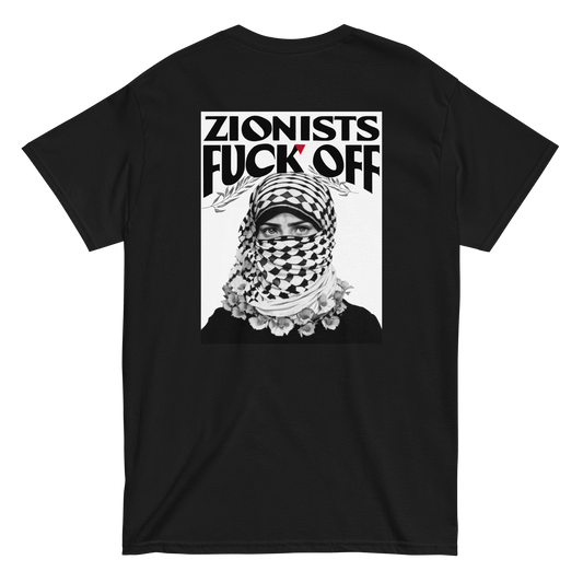 T-shirt - Fuck off Zionists by Netwalker13