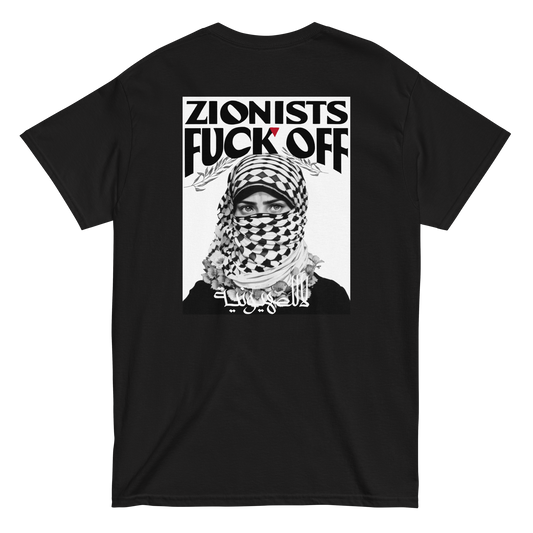 T-shirt - Fuck off Zionists by Netwalker13